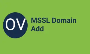 OV MSSL Domain Add